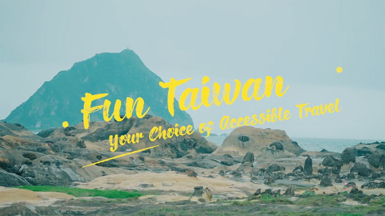 Fun Taiwan - Your choice of Accessible Travel! (2min)